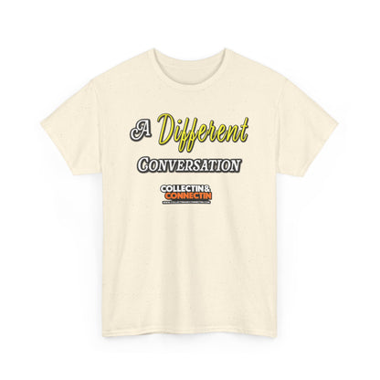 A Different Conversation Tee