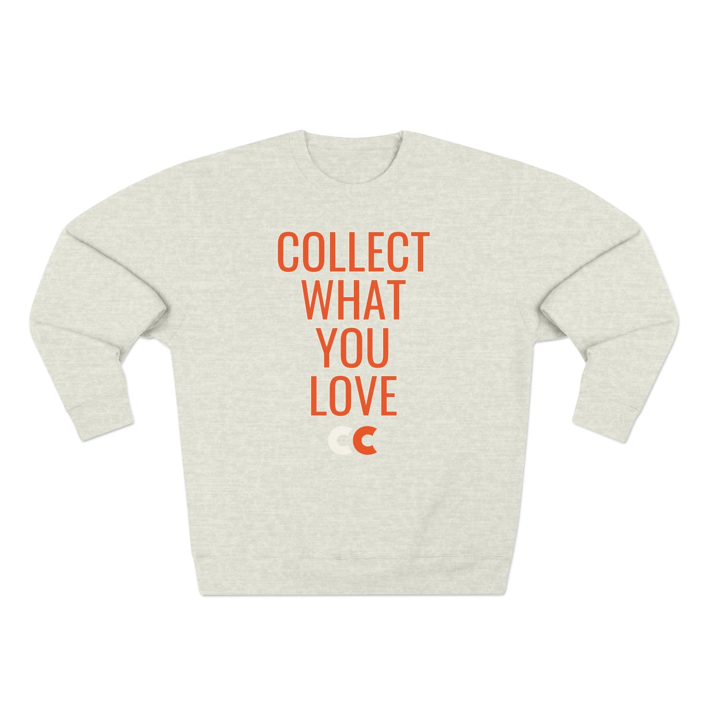 Collect What You Love Unisex Crewneck Sweatshirt