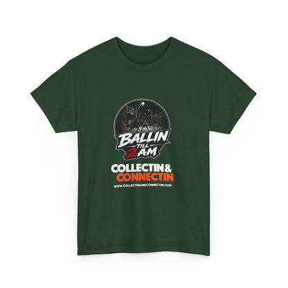 Ballin Till 2AM Tee