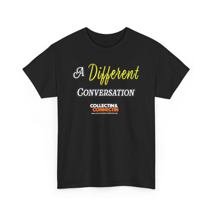 A Different Conversation Tee