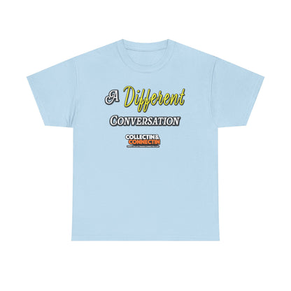 A Different Conversation Tee