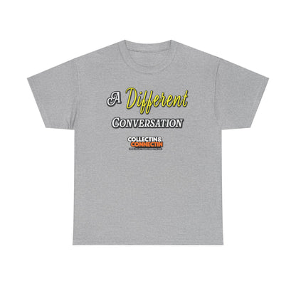 A Different Conversation Tee