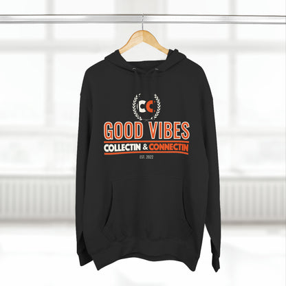 Good Vibes Unisex Premium Pullover Hoodie