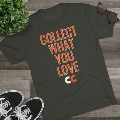 Collect What You Love Unisex Tri-Blend Crew Tee