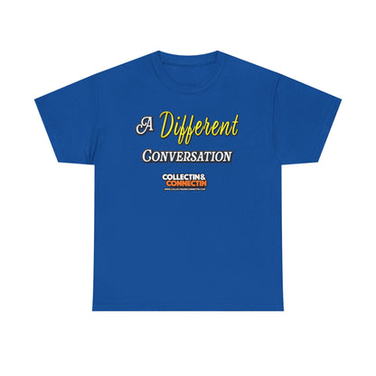 A Different Conversation Tee