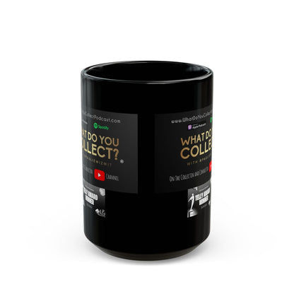 What Do You Collect?' Mug 15oz