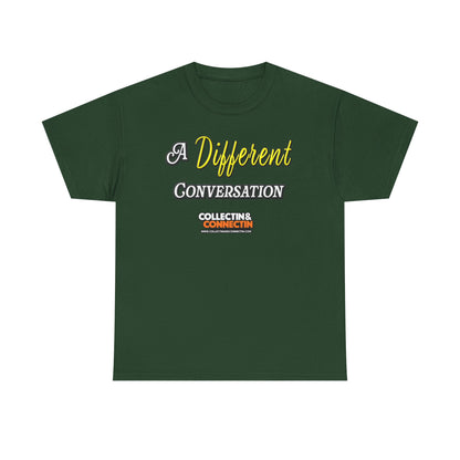 A Different Conversation Tee
