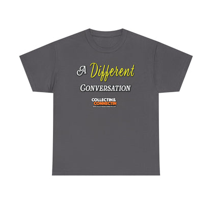 A Different Conversation Tee