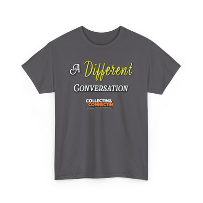 A Different Conversation Tee