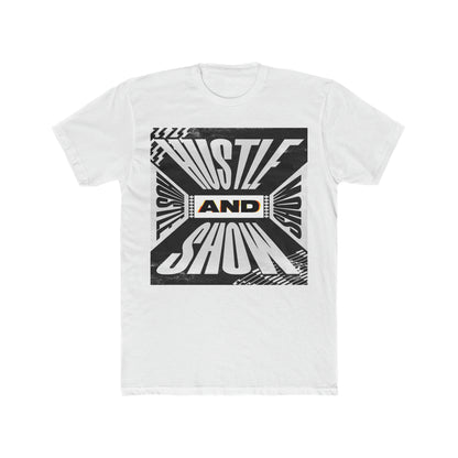 Hustle & Show Series 2 Men's Cotton Crew Tee