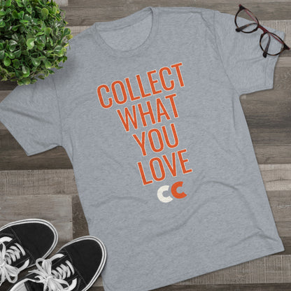 Collect What You Love Unisex Tri-Blend Crew Tee