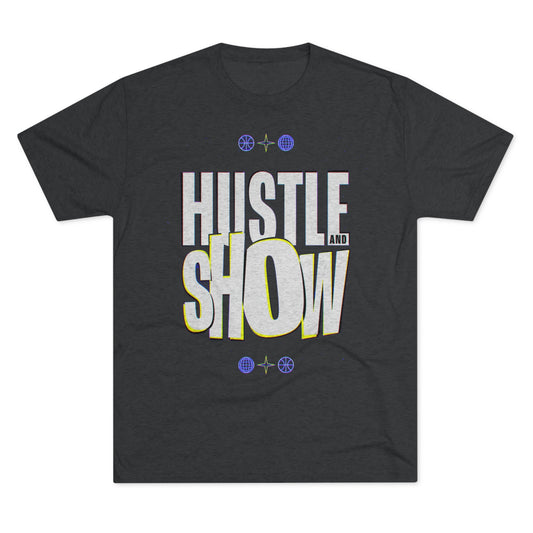 Hustle & Show S4 Unisex Tri-Blend Crew Tee