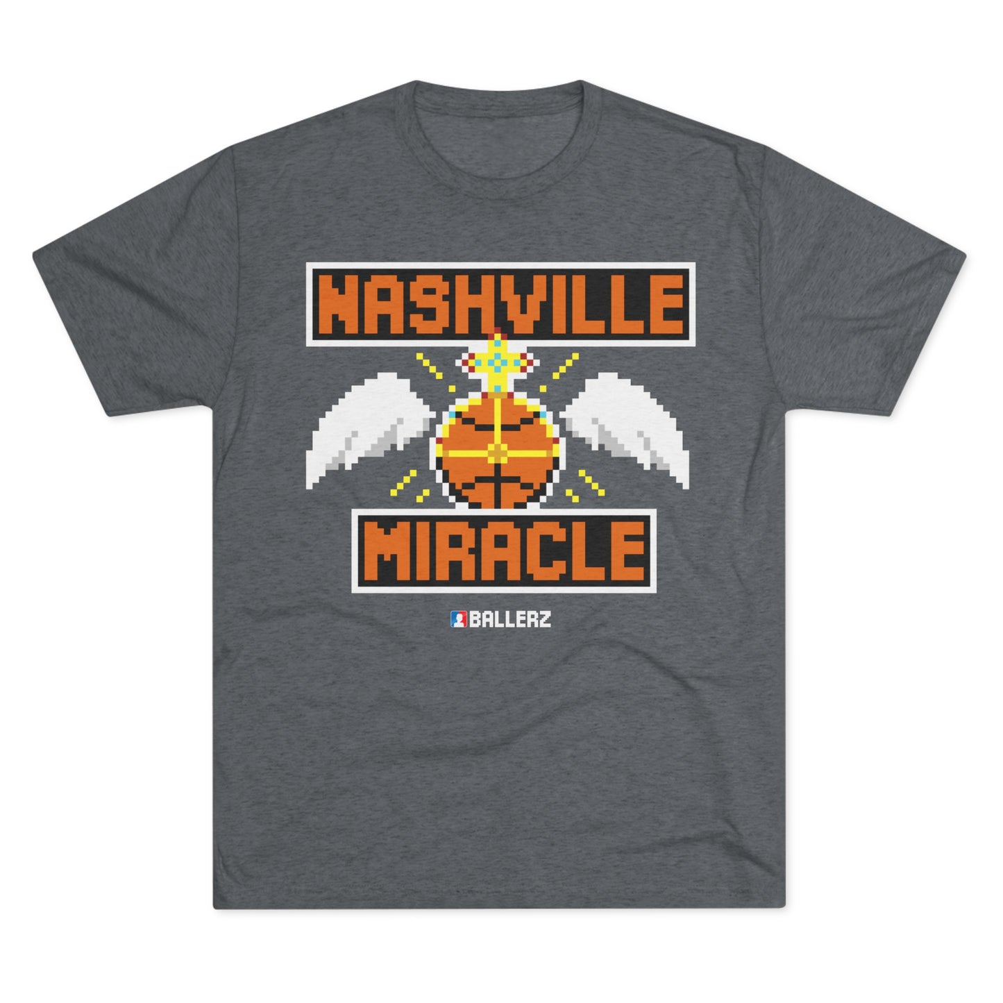 Ballerz Nashville Miracle Unisex Tri-Blend Crew Tee