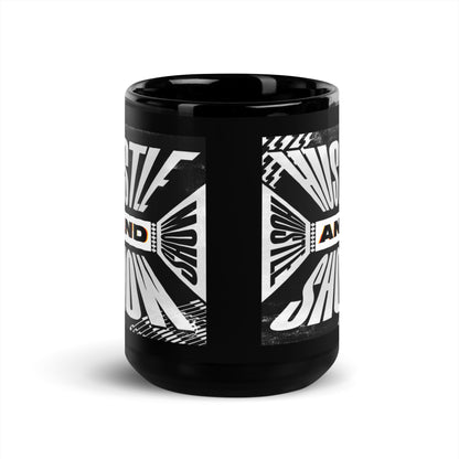 Hustle & Show Black Glossy Mug