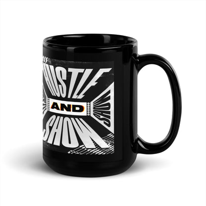 Hustle & Show Black Glossy Mug